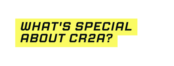 What s special about Cr2A